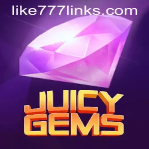 Experience the Sparkling Challenge of JuicyGems with LIKE 777