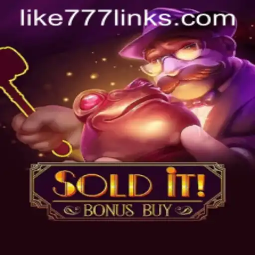 Exploring the Thrills of SolditBonusBuy with the Exciting LIKE 777 Feature